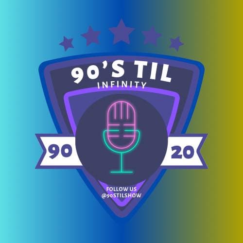 90s Til Infinity